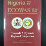 NIGERIA AND THE ECOWAS SINCE 1985