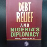 DEBT RELIEF AND NIGERIA'S DIPLOMACY