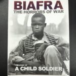 BIAFRA THE HORRORS OF WAR