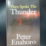 THEN SPOKE THE THUNDER