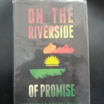 ON THE RIVERSIDE OF PROMISE