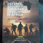 DEFENCE SECURITY AND SUSTAINABLE DEVELOPMENT IN AFRICA