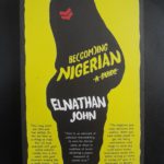 BECOMING NIGERIAN