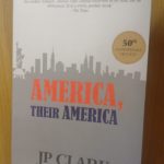 AMERICA, THEIR AMERICA