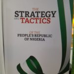 THE STRATEGY AND TACTICS OF THE PEOPLE'S REPUBLIC OF NIGERIA
