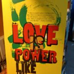 LOVE IS POWER OR SOMETHING LIKE THAT