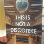 THIS IS NOT A DISCOTEKE
