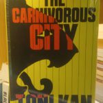 THE CARNIVOROUS CITY