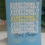 EVERYTHING IS FIGUREOUTABLE