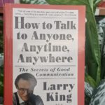 HOW TO TALK TO ANYONE, ANYTIME, ANYWHERE