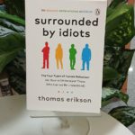 SURROUNDED BY IDIOTS