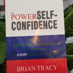 THE POWER OF SELF-CONFIDENCE
