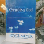 IF NOT FOR THE GRACE OF GOD