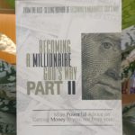 BECOMING A MILLIONAIRE GOD'S WAY PART II