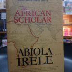 THE AFRICAN SCHOLAR AND OTHER ESSAYS