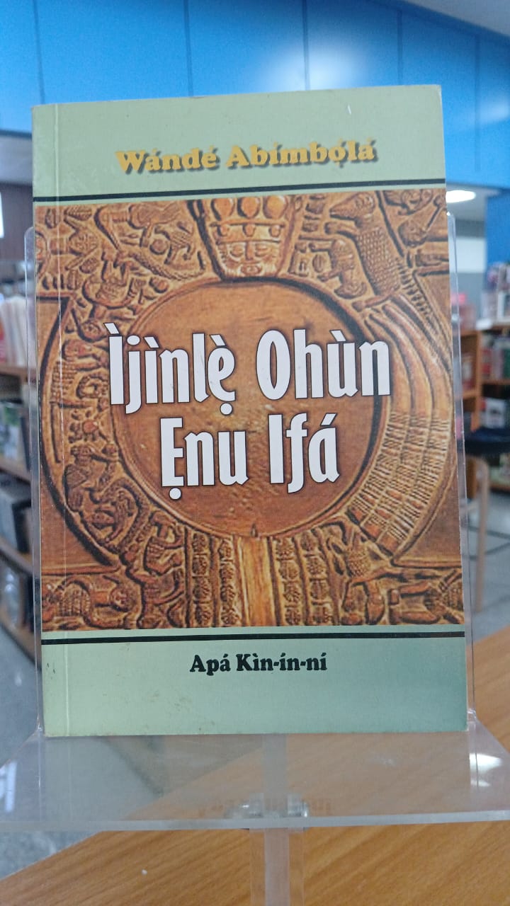 IJINLE OHUN ENU IFA APA KIN-IN-NI
