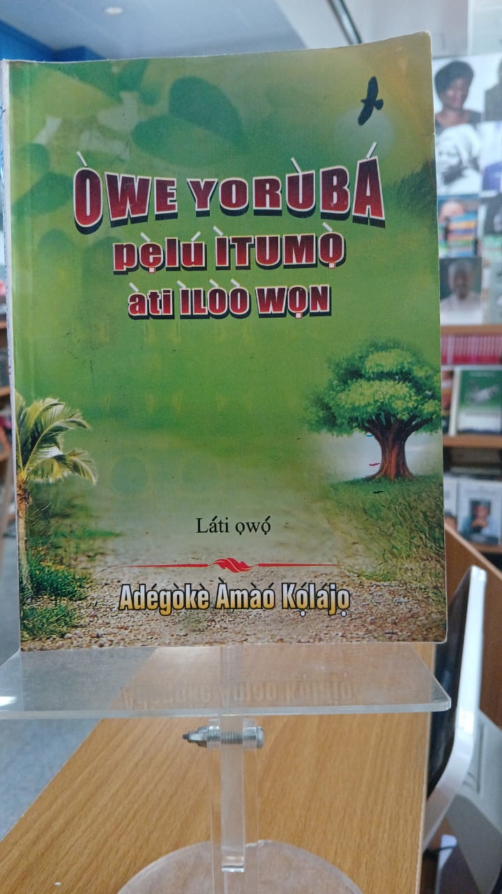 OWE YORUBA PELU ITUMO ATI ILOO WON